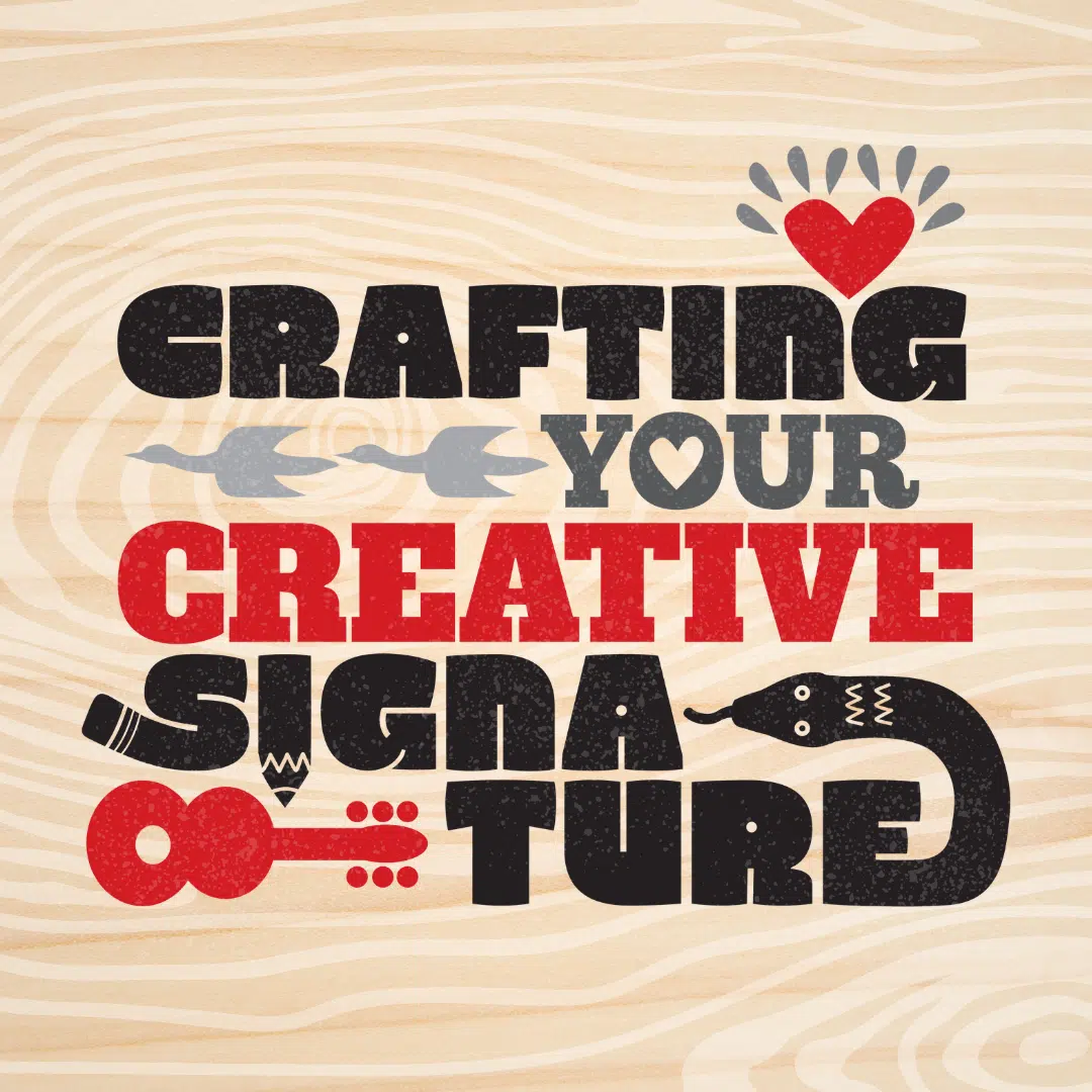 wood textured background with headline Crafting Your Creative Signature